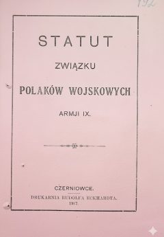 Статут Союзу військових поляків 9-ї армії на Румунському фронті, надрукований у Чернівцях в 1917 р.